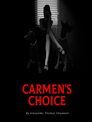 cover image of Carmen's Choice